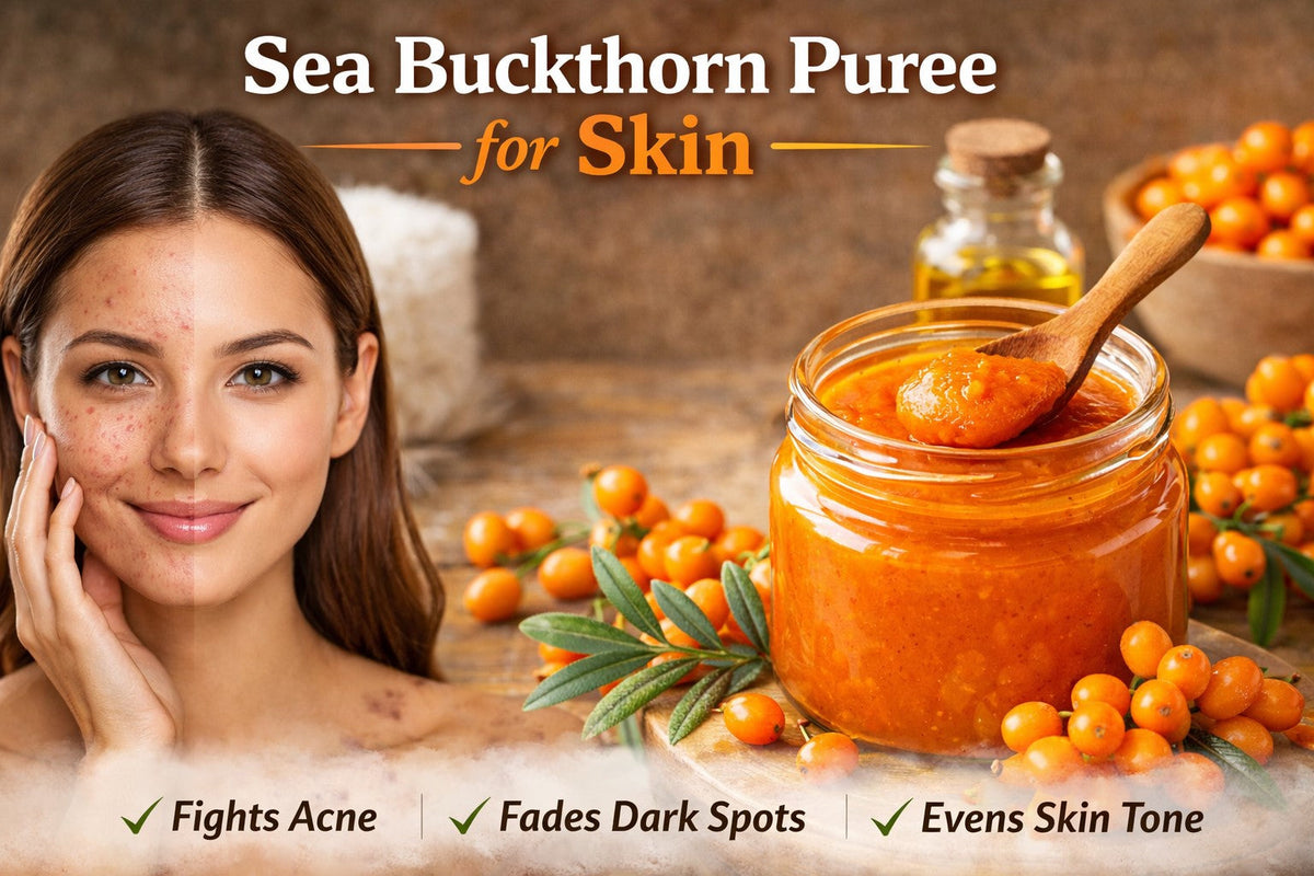 Sea Buckthorn for Skin: Acne, Dark Spots & Uneven Tone