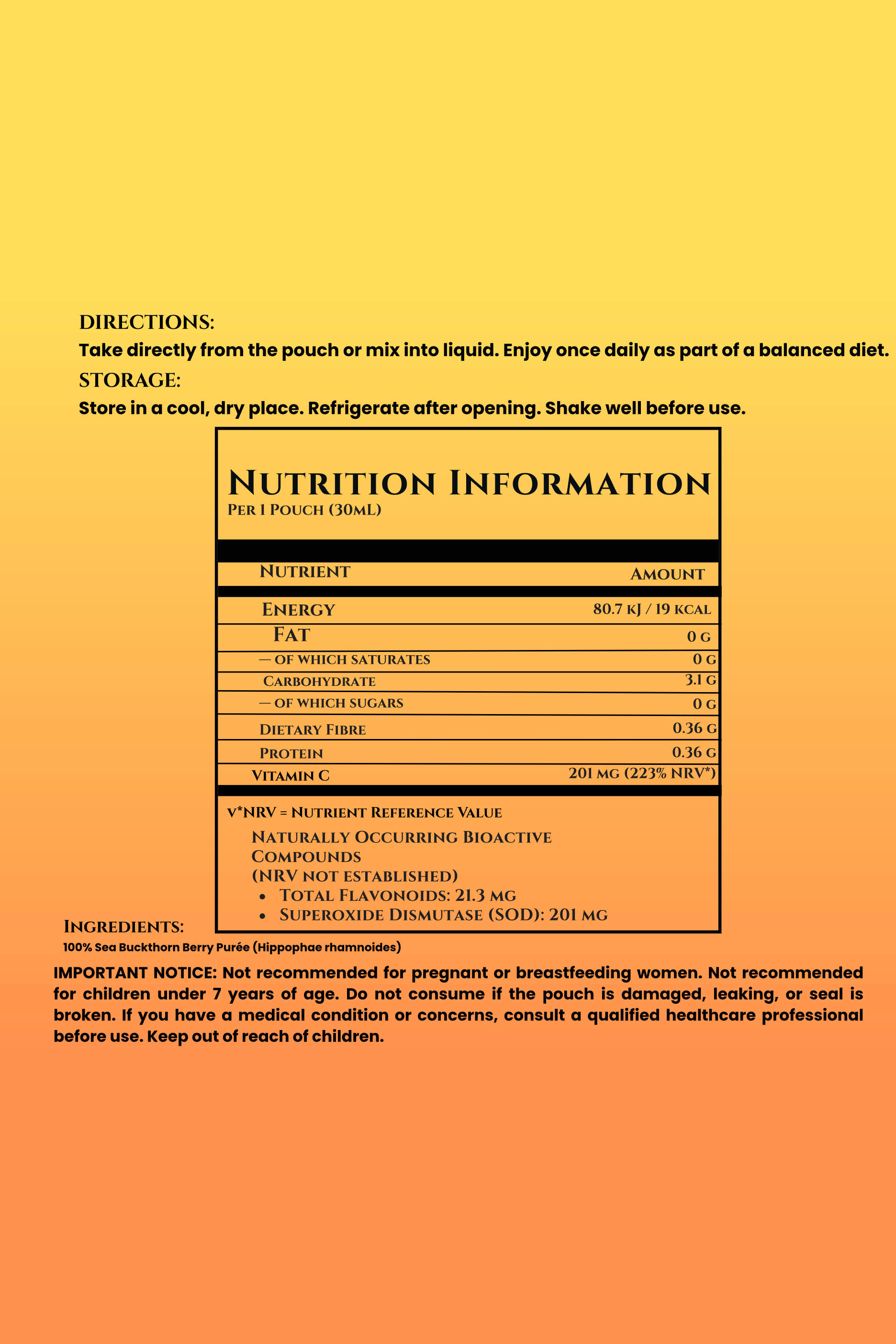 Nutrition Information — Sea Buckthorn Puree, per 1 pouch (30mL): directions, storage, nutrient table and ingredients